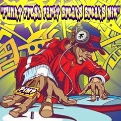 Funky Fresh Party Breaks Vibes!