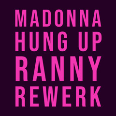 Hung Up (Ranny ReWerk)