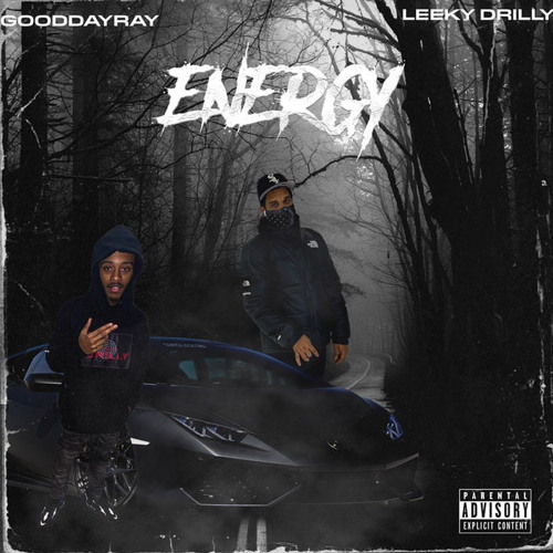 Leeky Drilly x GoodDayRay - Energy