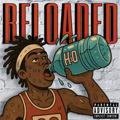 Reloaded