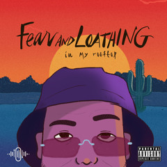 Fear and Loathing in my rooftop (ft ihatemub)