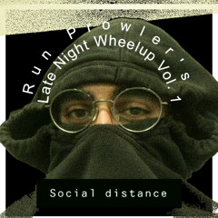 RP's Late Night Wheelups Vol. 1