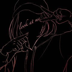 look at me