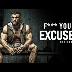 F*** YOUR EXCUSES - Powerful Motivational Speech (Featuring Cole "The Wolf" DaSilva")