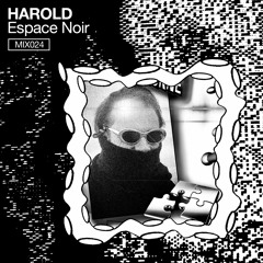MIX 24: Harold (Steeplejack) [LIVE]