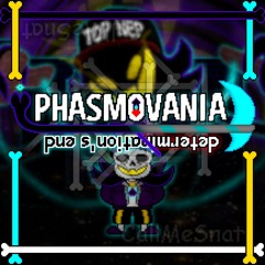 PHASMOVANIA | determination's end