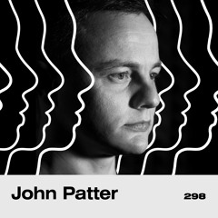 LAYER #298 | John Patter