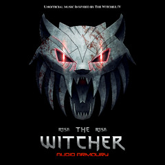 The Witcher IV - Rise The Witcher Rise