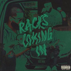Racks Coming In (Prod. By HoldupJay)