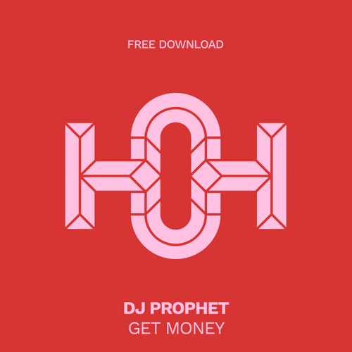 HLS415 DJ Prophet - Get Money (Original Mix)