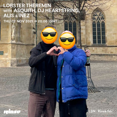 Lobster Theremin with Asquith, DJ HEARTSTRING, ALIS and Inez -  02 December 2021