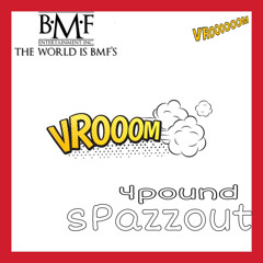 Vroom! ft Spazzout