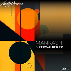 MANKASH - Sleepwalker (Original Mix)