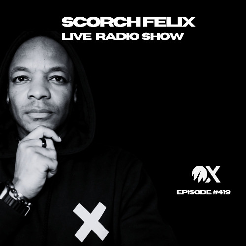Scorch Felix Live#419 DMT-FM (Tenerife) SATURDAY- 14:00 HRS - 15:00 HRS