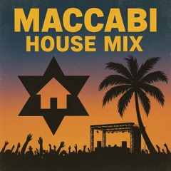 Maccabi House Mix (Yamagucci, Adam Ten, Dor Danino, DvirNuns)