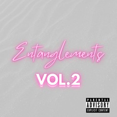 Entanglements Vol.2