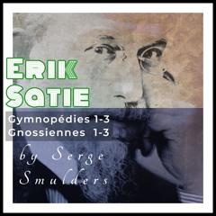 Gnossienne No. 3 - Erik Satie