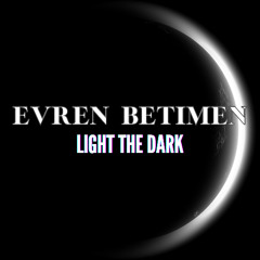 Light the Dark (Original Track)