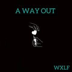 A Way Out