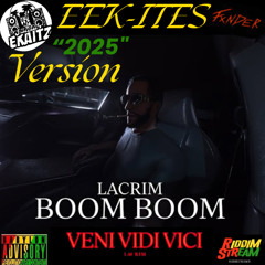 Lacrim - Boom Boom [Ekaitz Version] "2025"