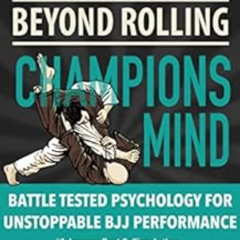 Read EPUB 📬 Zen Jiu Jitsu : Champions Mind: Battle Tested Psychology For Unstoppable