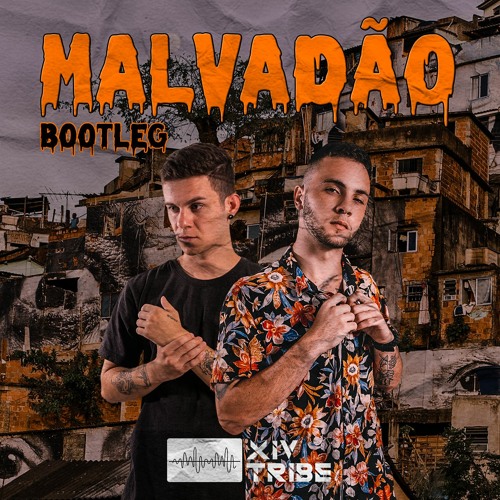 Malvadão - GangBang, Lemex (XIV Tribe Bootleg)Free Download