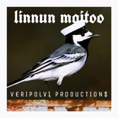 V€RIPOLVI  - LINNUNMAITOO (MAstered)