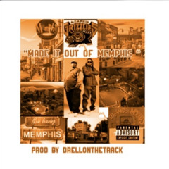 Made It Out Of Memphis