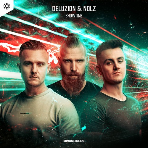 Deluzion & Nolz - Showtime