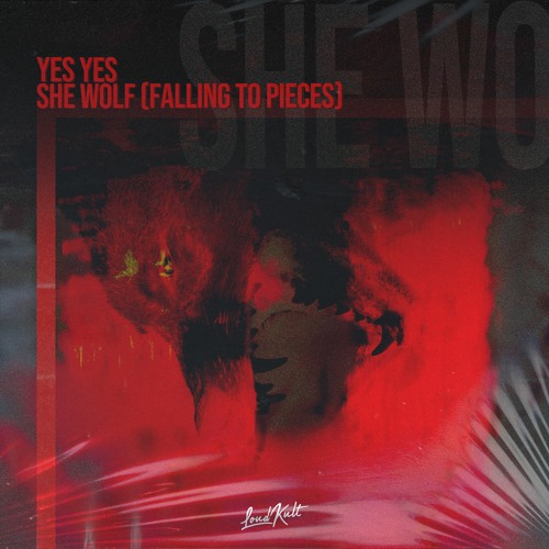 YES YES - She Wolf (Falling to Pieces)