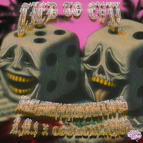K.M.$ X COOKEDLXNGS - TIED TO EVIL (PROD. BRAINWAVEPRODUCTIONS)