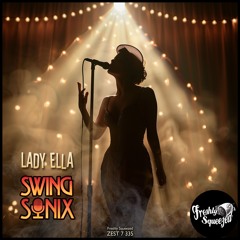 Swing Sonix - Lady Ella  - Electro Swing Radio Mix
