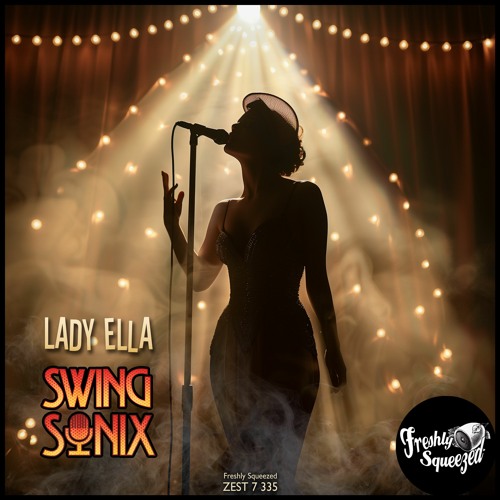 Swing Sonix - Lady Ella (Electro Swing Radio Mix)