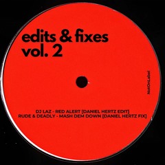 Rude & Deadly - Mash Dem Down [Daniel Hertz Fix]