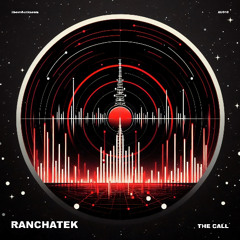 RanchaTek - The Call (radio edit)