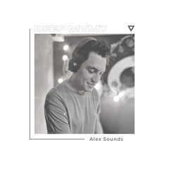 DEEP MVMT Guest Mix #027 - Alex Sounds