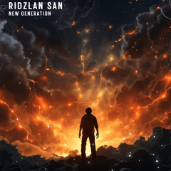 Ridzlan San - New Generation (Original Mix)