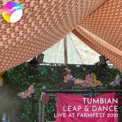 Tumbian Live DJ Mix @ Farmfest 31.07.21