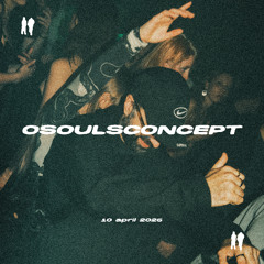 OSOULSCONCEPT // For The Non Dancers - April 10, 2025