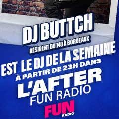 DJ BUTTCH - AFTER FUN RADIO