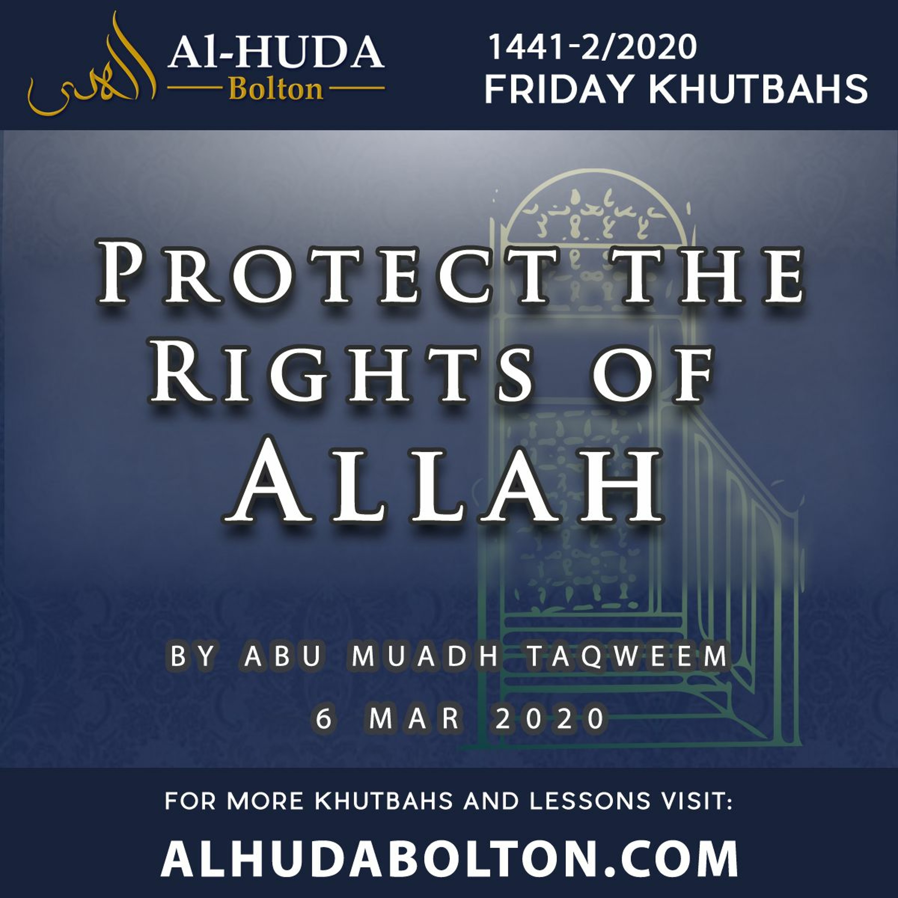 Khutbah: Protect The Rights Of Allah