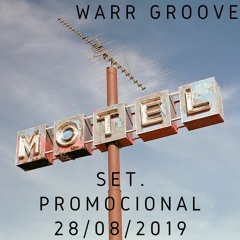 Set. Promocional 28/08/2019 - By WARR GROOVE