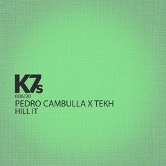 Pedro Cambulla X Tekh - Hill it