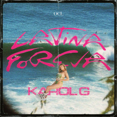 Karol G - Latina Foreva (OCL REMIX) FREE DOWNLOAD