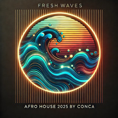 182 - Fresh Waves 2025 - Afro 1 (2025.02.15)