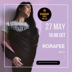RORAFEE | Ibiza Stardust Radio | 27.05. Afro House