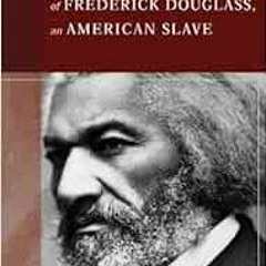 GET PDF EBOOK EPUB KINDLE Narrative of the Life of Frederick Douglass, an American Slave (Barnes & N