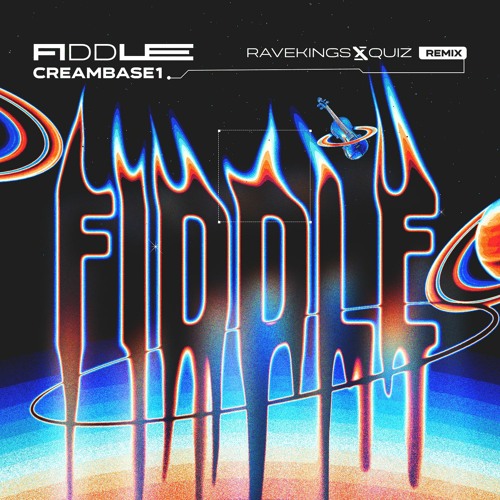 Creambase 1 - Fiddle (Ravekings & Quiz Remix)