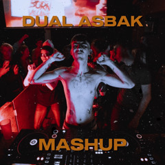 DUAL ASBAK MASHUP [FREE DOWNLOAD]