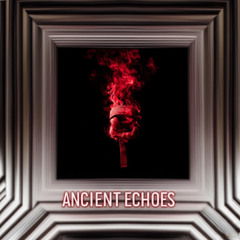 ANCIENT ECHOES